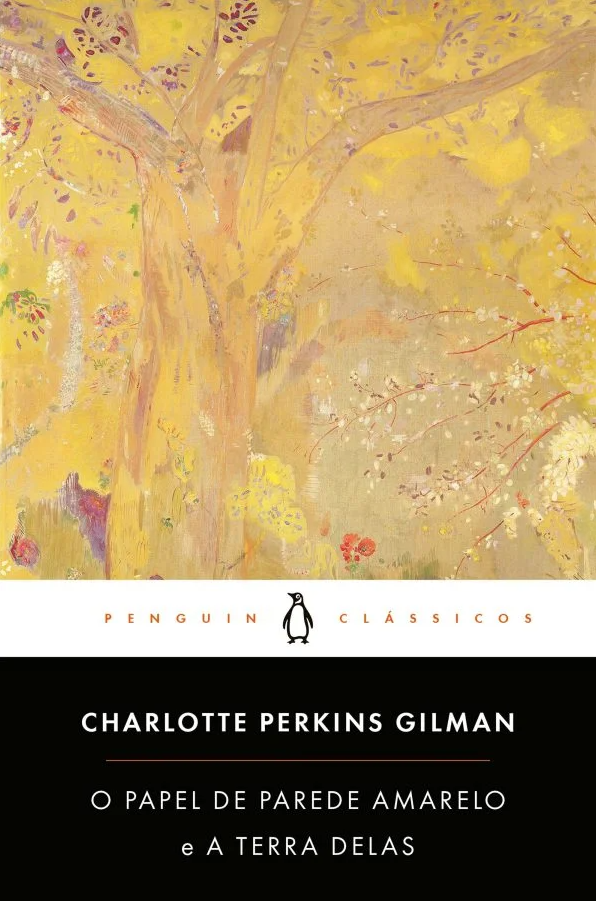 O Papel de Parede Amarelo e A Terra Delas