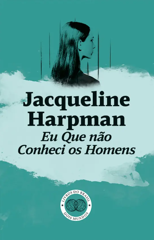 Eu Que não Conheci os Homens