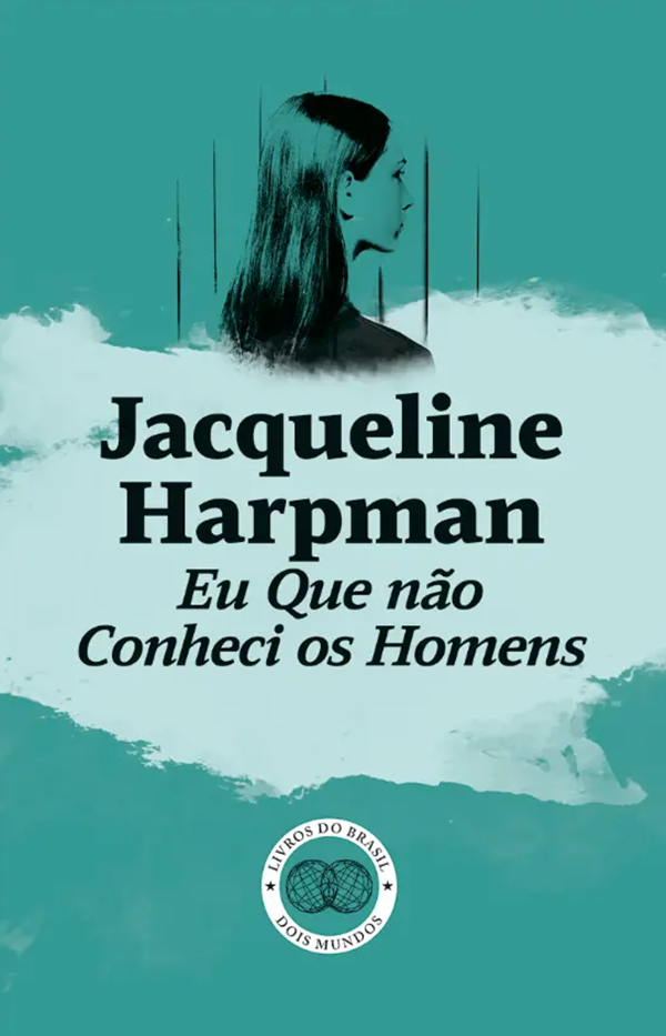 Eu Que não Conheci os Homens