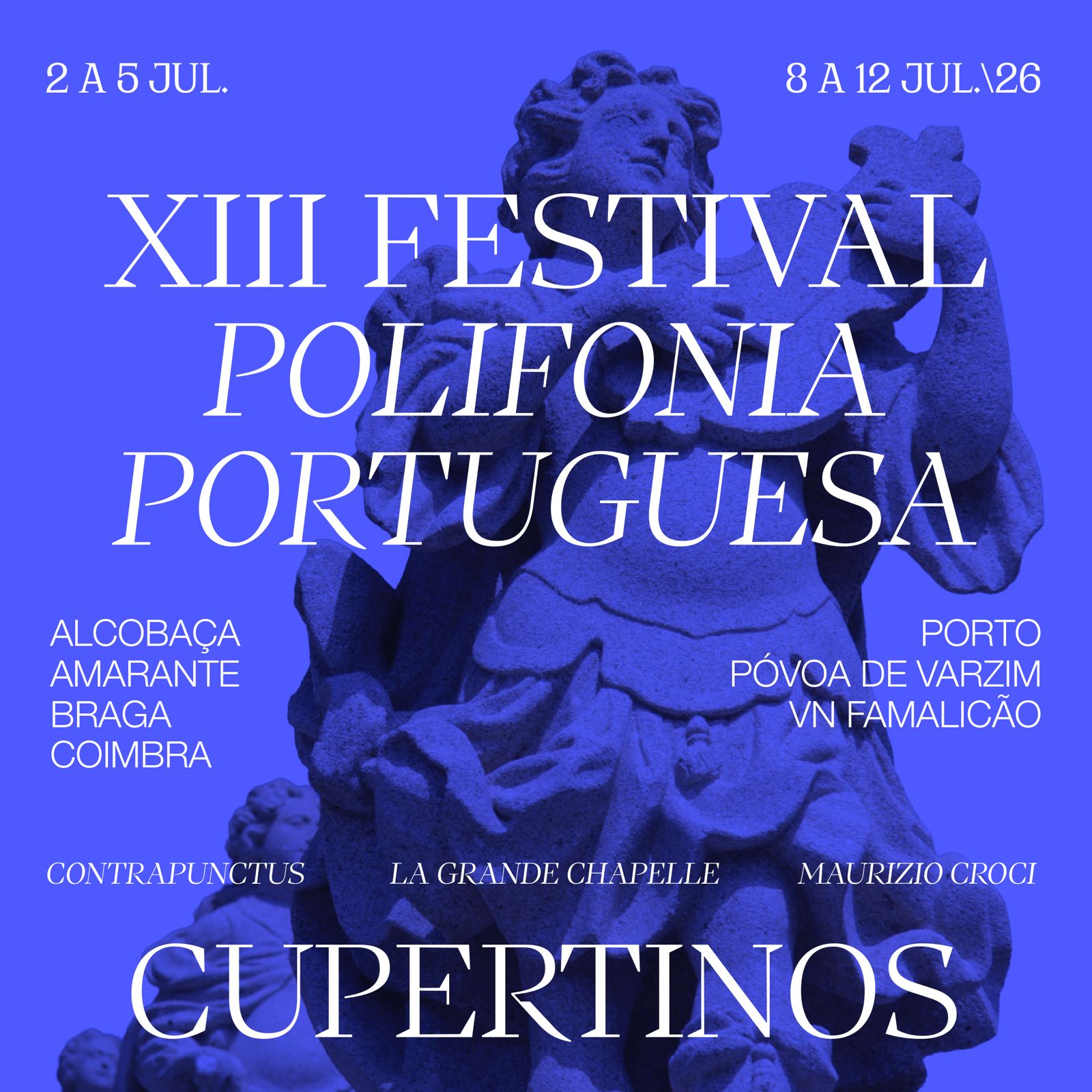 XIII  Portuguese Polyphony Festival 