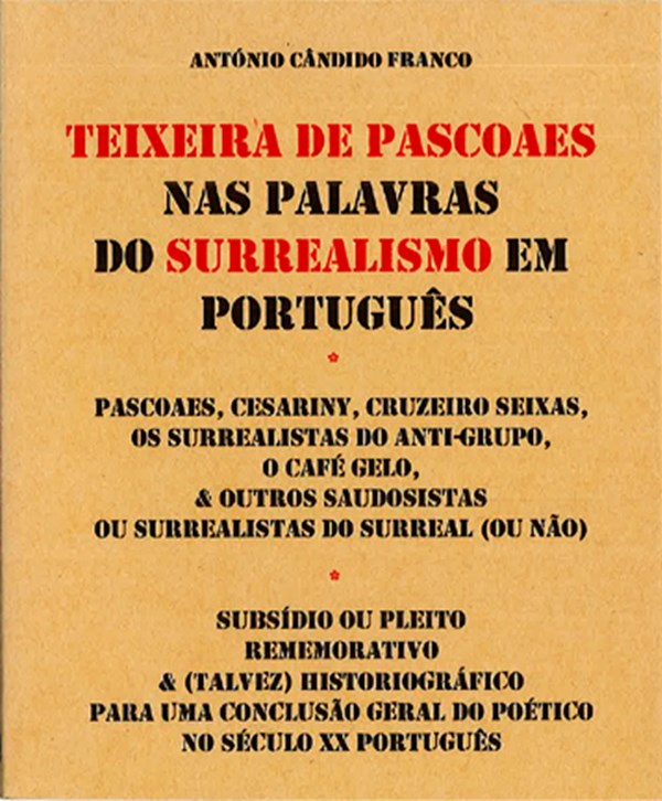 Teixeira de Pascoaes nas Palavras do Surrealismo em Português